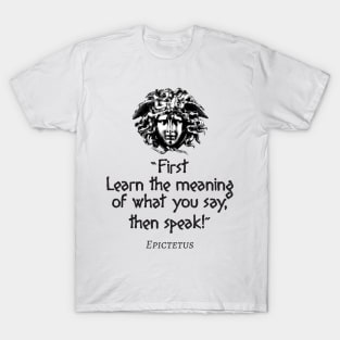 Stoic Quote from Epictetus T-Shirt